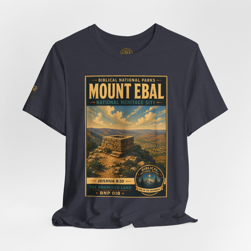 Biblical National Parks Collection III- The Promised Land #018/018 Joshua 8: 30 | Vintage nature poster Tee | Biblical national parks graphic shirt