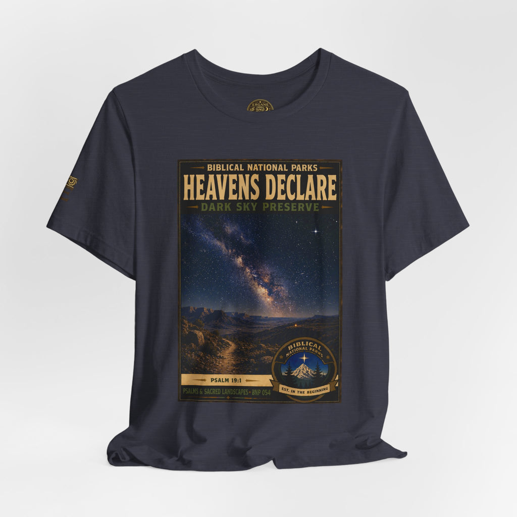 Biblical National Parks Collection IX- #054/054 -Psalms & Sacred Landscapes | Psalm 19:1 | Vintage nature poster Tee | Biblical national parks graphic shirt