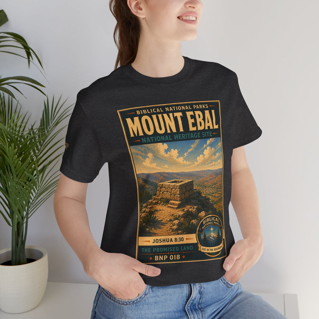 Biblical National Parks Collection III- The Promised Land #018/018 Joshua 8: 30 | Vintage nature poster Tee | Biblical national parks graphic shirt
