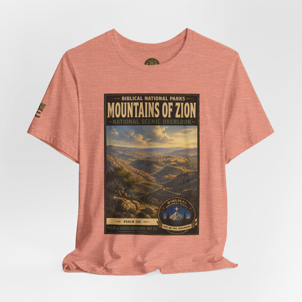Biblical National Parks Collection IX- #053/054 -Psalms & Sacred Landscapes | Psalm 125 | Vintage nature poster Tee | Biblical national parks graphic shirt