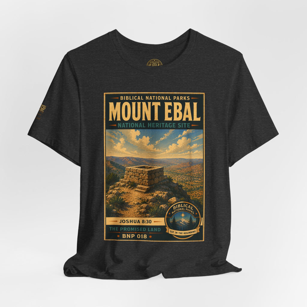 Biblical National Parks Collection III- The Promised Land #018/018 Joshua 8: 30 | Vintage nature poster Tee | Biblical national parks graphic shirt